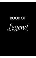 Book of Legend: Legend Journal - A Gratitude Journal Notebook for Men Boys Fathers and Sons with the name Legend - Handsome Elegant Bold & Personalized - An Appreci