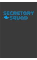 Secretary Squad