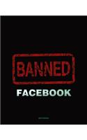 FACEBOOK Banned