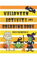 Halloween Activity and Coloring Book for Kids Aged 6-8