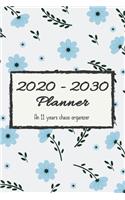 2020 - 2030 Planner: An 11 years chaos organizer