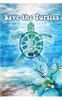 Save the Turtles: Journal for Sea Turtle Loving Tweens and Teens; Blank Lined Diary Pages, Perfect Gift for Girls