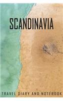 Scandinavia Travel Diary and Notebook: Travel Diary for Scandinavia. A logbook with important pre-made pages and many free sites for your travel memories. For a present, notebook or as a 