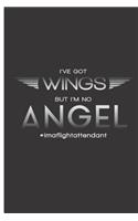 I've Got Wings But I'm No Angel #imaflightattendant: 2019 Weekly Planner, To-Do List, Journal Diary