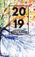 2019 Weekly Planner: Weekly Monthly Planner Calendar Appointment Book for 2019 6 X 9 - Four Seasons Watercolor Painting Tree Edition