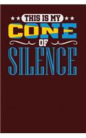 This is My Cone of Silence: Dark Red, Yellow & Blue Design, Blank College Ruled Line Paper Journal Notebook for Project Managers and Their Families. (Agile and Scrum 6 x 9 inch