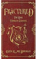 Fractured: The Rose Tangled Banner