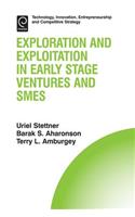 Exploration and Exploitation in Early Stage Ventures and SMEs