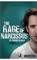 The Rage of Narcissus