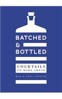 Batched & Bottled