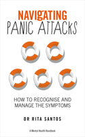 Navigating Panic Attacks