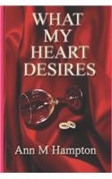 What My Heart Desires