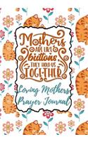 Mothers Are Like Buttons They Hold Us Together