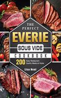 Perfect EVERIE Sous Vide Cookbook