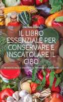 Libro Essenziale Per Conservare E Inscatolare Il Cibo