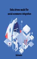 Data-driven model for social-ecommerce integration