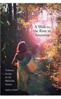 A Walk to the River in Amazonia: Ordinary Reality for the Mehinaku Indians(0)