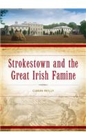 Strokestown and the Great Irish Famine