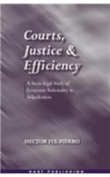 Courts, Justice, and Efficiency