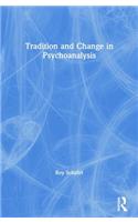 Tradition and Change in Psychoanalysis