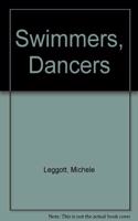 Swimmers, Dancers
