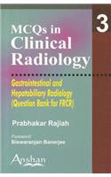 McQs in Clinical Radiology 3: Gastrointestinal and Hepatobiliary Radiology