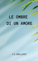 Le Ombre di un Amore