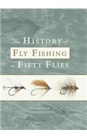 The History of Fly Fishing in Fifty Flies