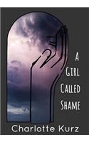 A Girl Called Shame