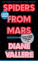 Spiders from Mars (Large Print): A Sylvia Stryker Space Case Mystery(4 Sylvia Stryker)