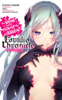 Is It Wrong to Try to Pick Up Girls in a Dungeon? Familia Chronicle, Vol. 2 (light novel): Episode Freya Volume 2(Is It Wrong to Try to Pick Up Girls in a Dungeon? Familia Ch)