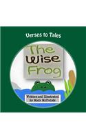 The Wise Frog