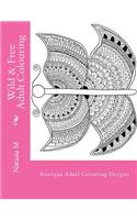 Wild & Free Adult Colouring