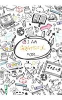 I Am Grateful For...