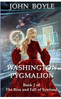 Washington Pygmalion