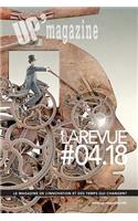 LaRevue #04.18 de UP' Magazine