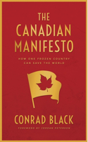 Canadian Manifesto: How One Frozen Country Can Save the World