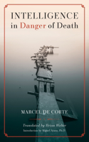 Intelligence in Danger of Death (English edition)