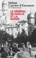 Le general de Gaulle et la Russie