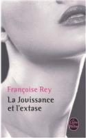 La Jouissance Et L'Extase