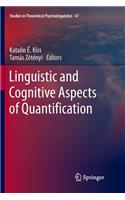 Linguistic and Cognitive Aspects of Quantification