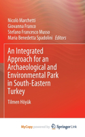 An Integrated Approach for an Archaeological and Environmental Park in South-Eastern Turkey