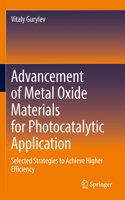 Advancement of Metal Oxide Materials for Photocatalytic Application