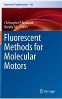 Fluorescent Methods for Molecular Motors