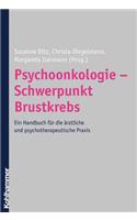 Psychoonkologie - Schwerpunkt Brustkrebs