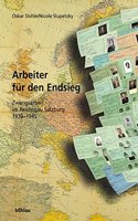 Arbeiter fur den Endsieg