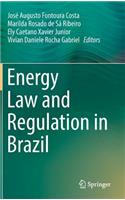 Energy Law and Regulation in Brazil