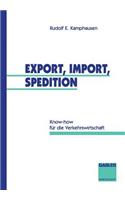 Export, Import, Spedition: Know-How Für Die Verkehrswirtschaft