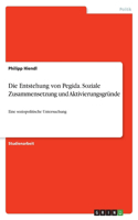 Entstehung von Pegida. Soziale Zusammensetzung und Aktivierungsgründe