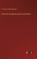 Colección de algunas poesías castellanas